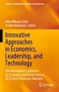 Innovative Approaches in Economics, Leadership, and Technology