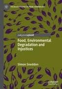 Food, Environmental Degradation and Injustices