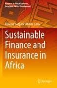 Sustainable Finance and Insurance in Africa