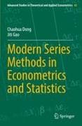 Modern Series Methods in Econometrics and Statistics