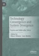 Technology Convergence and System Divergence