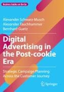 Digital Advertising in the Post-cookie Era