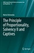 The Principle of Proportionality, Solvency II and Captives