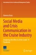 Social Media and Crisis Communication in the Cruise Industry