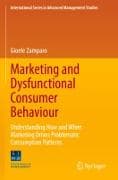 Marketing and Dysfunctional Consumer Behaviour