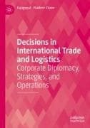 Decisions in International Trade and Logistics