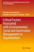 Critical Factors Associated with Environmental, Social and Governance Management in Organizations