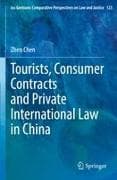 Tourists, Consumer Contracts and Private International Law in China