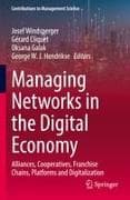 Managing Networks in the Digital Economy