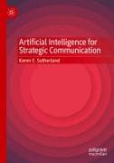 Artificial Intelligence for Strategic Communication