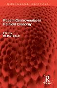 Recent Controversies in Political Economy