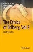 The Ethics of Bribery, Vol 2