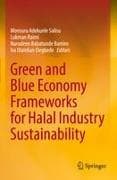 Green and Blue Economy Frameworks for Halal Industry Sustainability