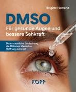 DMSO – Für gesunde Augen und bessere Sehkraft