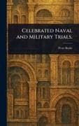 Celebrated Naval and Military Trials