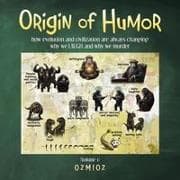 Origin of Humor