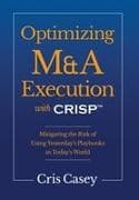 Optimizing M&A Execution with CRISP(TM)