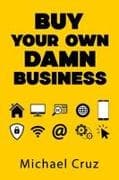 Buy Your Own Damn Business