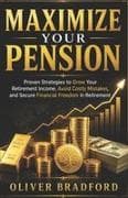 MAXIMIZE YOUR PENSION