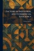 Factors in Industrial and Commercial Efficiency