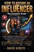 How to Become an Influencer