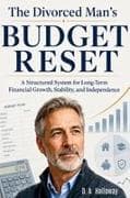 The Divorced Man's Budget Reset