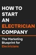 How to Start an Electrician Company