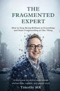 The Fragmented Expert