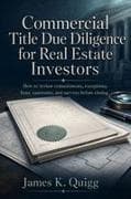 Commercial Title Due Diligence for Real Estate Investors