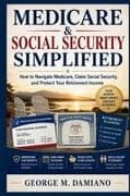 MEDICARE & SOCIAL SECURITY SIMPLIFIED