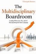 The Multidisciplinary Boardroom
