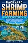 Backyard Shrimp Farming for Beginners