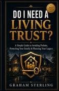 Do I Need A Living Trust?