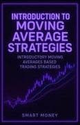 Introduction To Moving Average Strategies