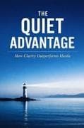 The Quiet Advantage