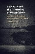 Law, War and the Penumbra of Uncertainty