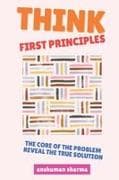 Think, First Principles