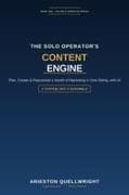 The Solo Operator's Content Engine
