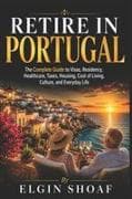 RETIRE IN PORTUGAL