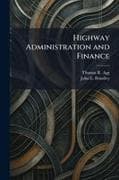 Highway Administration and Finance