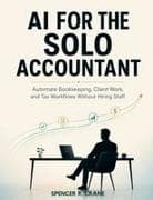 AI FOR THE SOLO ACCOUNTANT
