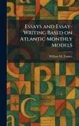 Essays and Essay-Writing Based on Atlantic Monthly Models