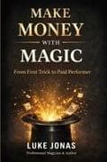 Make Money With Magic