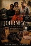 Journey Began