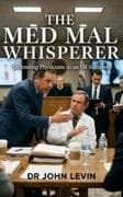 The Med Mal Whisperer