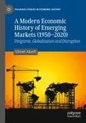 A Modern Economic History of Emerging Markets (1950-2020)