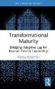 Transformational Maturity