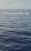 All die wundervollen Tage