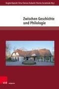 Zwischen Geschichte und Philologie