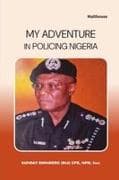 My Adventure in Policing Nigeria